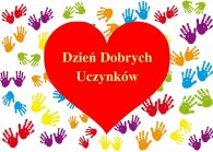 Dzień Dobrych Uczynków – małe gesty, wielka moc
