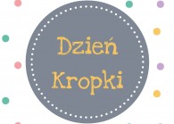 Międzynarodowy Dzień Kropki w naszej szkole – święto twórczości, odwagi i wiary w siebie!